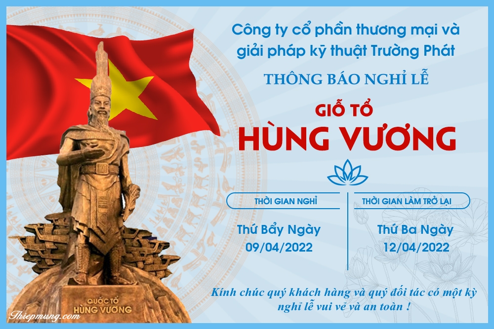 You are currently viewing Thông báo nghỉ lễ giỗ tổ Hùng Vương Ngày 10 tháng 3 Âm lịch