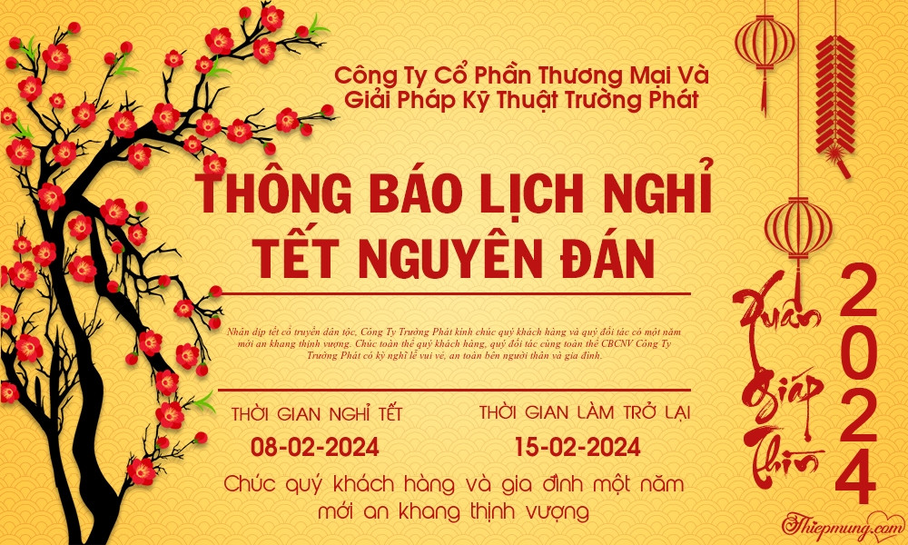 You are currently viewing Thông báo nghỉ Tết Nguyên Đán Giáp Thìn